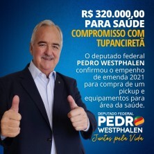 Deputado Pedro Westphalen divulga emenda parlamentar para Tupanciretã