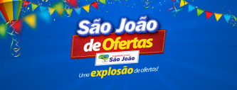 Chegou o mês São João de ofertas explosivas