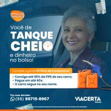 ViaCerta deixa o carro dos tupanciretanenses com tanque cheio em promoção