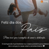 Feliz dia dos pais 2024